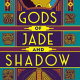 Gods of Jade and Shadow PDF