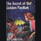 The Secret of the Golden Pavilion PDF