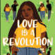 Love Is a Revolution PDF