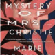 The Mystery of Mrs. Christie PDF