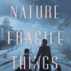 The Nature of Fragile Things PDF