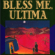 Bless Me, Ultima PDF
