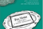Fun Home: A Family Tragicomic PDF
